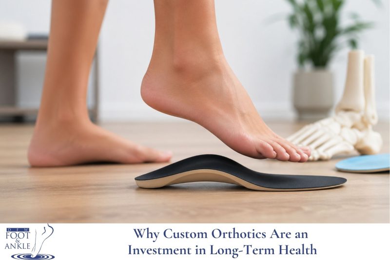 Why Custom Orthotics Are an Investment in Long-Term Health